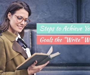 Steps to Achieve Goals